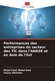 Performances des entreprises du secteur des TIC dans l'ANASE et en Asie de l'Est Performances des entreprises du secteur des TIC dans l'ANASE et en Asie de l'Est