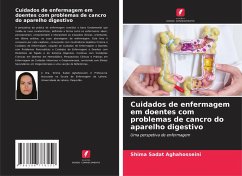 Cuidados de enfermagem em doentes com problemas de cancro do aparelho digestivo - Aghahosseini, Shima Sadat