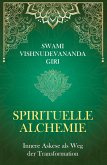 Spirituelle Alchemie Spirituelle Alchemie