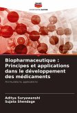 Biopharmaceutique : Principes et applications dans le développement des médicaments Biopharmaceutique : Principes et applications dans le développement des médicaments