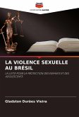 LA VIOLENCE SEXUELLE AU BRÉSIL