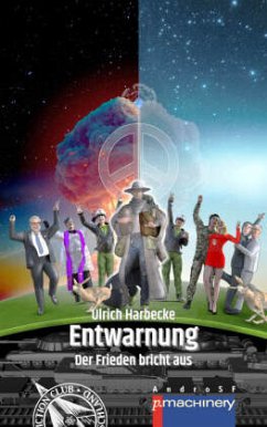 Cover ENTWARNUNG. DER FRIEDEN BRICHT AUS