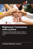 Migliorare l'inclusione nella pratica Migliorare l'inclusione nella pratica