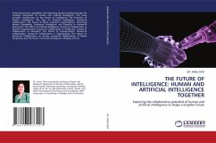 THE FUTURE OF INTELLIGENCE: HUMAN AND ARTIFICIAL INTELLIGENCE TOGETHER THE FUTURE OF INTELLIGENCE: HUMAN AND ARTIFICIAL INTELLIGENCE TOGETHER
