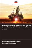 Forage sous pression géré Forage sous pression géré
