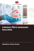 Lésions fibro-osseuses buccales