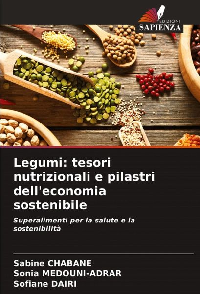 Legumi: tesori nutrizionali e pilastri dell'economia sostenibile Legumi: tesori nutrizionali e pilastri dell'economia sostenibile