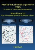 Krankenhausschließungsreform 2025