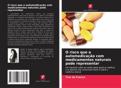 Cover O risco que a automedicação com medicamentos naturais pode representar