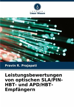 Cover Leistungsbewertungen von optischen SLA/PIN-HBT- und APD/HBT-Empfängern