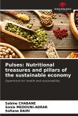 Pulses: Nutritional treasures and pillars of the sustainable economy Pulses: Nutritional treasures and pillars of the sustainable economy