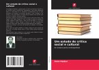 Um estudo de crítica social e cultural
