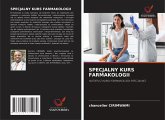 SPECJALNY KURS FARMAKOLOGII SPECJALNY KURS FARMAKOLOGII