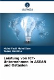 Leistung von ICT-Unternehmen in ASEAN und Ostasien Leistung von ICT-Unternehmen in ASEAN und Ostasien