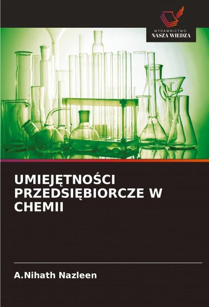 UMIEJ¿TNO¿CI PRZEDSI¿BIORCZE W CHEMII UMIEJ¿TNO¿CI PRZEDSI¿BIORCZE W CHEMII