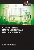 COMPETENZE IMPRENDITORIALI NELLA CHIMICA COMPETENZE IMPRENDITORIALI NELLA CHIMICA