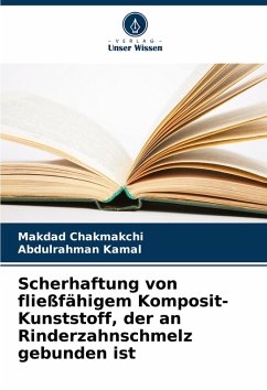 Cover Scherhaftung von fließfähigem Komposit-Kunststoff, der an Rinderzahnschmelz gebunden ist