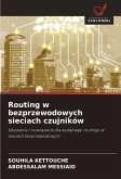 Routing w bezprzewodowych sieciach czujników Routing w bezprzewodowych sieciach czujników