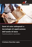 Semi di soia sottoposti a tecnologie di applicazione dell'azoto di base Semi di soia sottoposti a tecnologie di applicazione dell'azoto di base