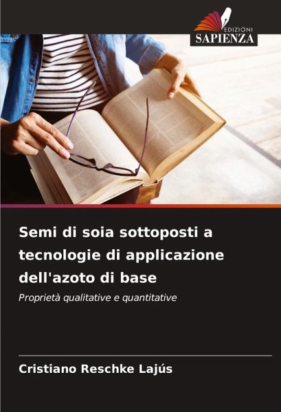 Semi di soia sottoposti a tecnologie di applicazione dell'azoto di base Semi di soia sottoposti a tecnologie di applicazione dell'azoto di base