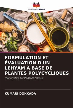 Cover FORMULATION ET ÉVALUATION D'UN LEHYAM À BASE DE PLANTES POLYCYCLIQUES