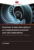 Favoriser le bien-être grâce à un comportement prosocial avec des implications