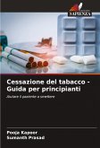 Cessazione del tabacco - Guida per principianti