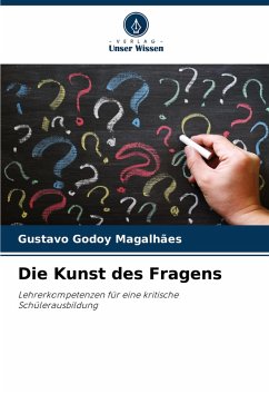 Die Kunst des Fragens - Godoy Magalhães, Gustavo