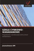 SZK¿A CYNKOWO-WANADANOWE SZK¿A CYNKOWO-WANADANOWE