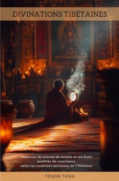 Divinations Tibétaines - Tashi, Tenzin