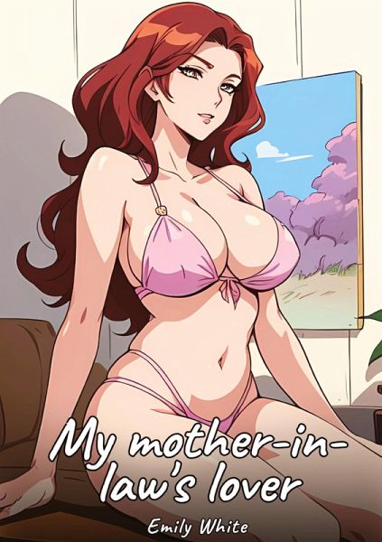 My mother-in-law's lover