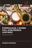 FORMULACJA I OCENA POLI-ZIO¿OWEGO LEHYAMU FORMULACJA I OCENA POLI-ZIO¿OWEGO LEHYAMU