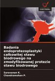 Badania endoprotezoplastyki ca¿kowitej stawu biodrowego na zmodyfikowanej protezie stawu biodrowego Badania endoprotezoplastyki ca¿kowitej stawu biodrowego na zmodyfikowanej protezie stawu biodrowego