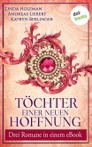 Töchter einer neuen Hoffnung (eBook, ePUB) Töchter einer neuen Hoffnung (eBook, ePUB)