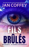 Fils Brûlés (eBook, ePUB)