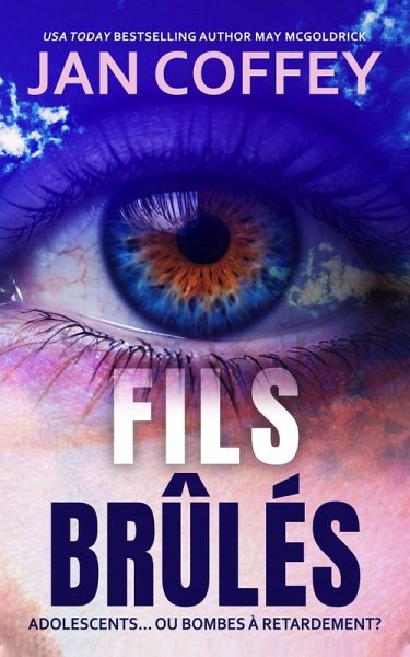 Fils Brûlés (eBook, ePUB) Fils Brûlés (eBook, ePUB)