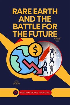 Cover Rare Earth and The Battle for the Future (eBook, ePUB)