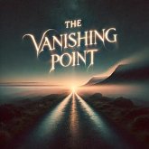 The Vanishing Point (eBook, ePUB)