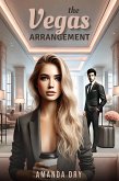 The Vegas Arrangement (eBook, ePUB) The Vegas Arrangement (eBook, ePUB)