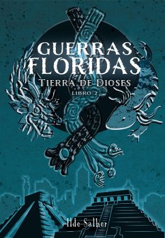 Cover Guerras Floridas (eBook, ePUB)