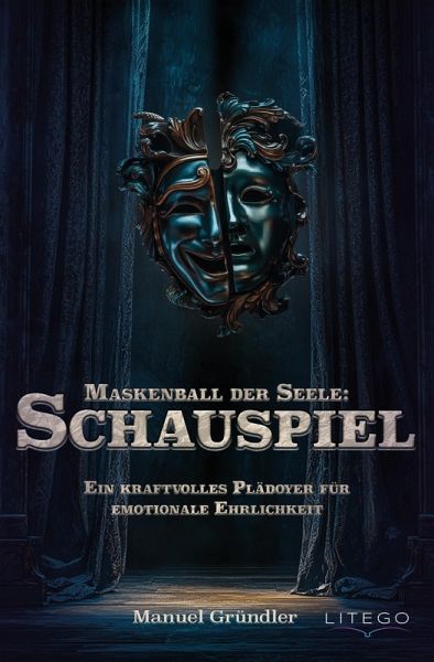 Maskenball der Seele: Schauspiel (eBook, ePUB)