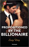 Propositioned by the Billionaire (eBook, ePUB)