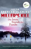 Miller's Kill: Die letzte Stunde der Furcht (eBook, ePUB) Miller's Kill: Die letzte Stunde der Furcht (eBook, ePUB)