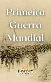 Primeira Guerra Mundial (Grandes Conflitos Mundiais, #1) (eBook, ePUB) Primeira Guerra Mundial (Grandes Conflitos Mundiais, #1) (eBook, ePUB)