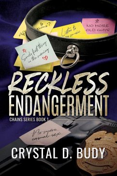 Cover Reckless Endangerment (Chains, #1) (eBook, ePUB)
