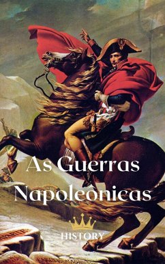 Cover As Guerras Napoleônicas (Grandes Conflitos Mundiais, #3) (eBook, ePUB)