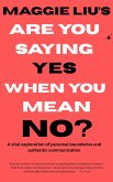 Are You Saying Yes When You Mean No? (eBook, ePUB)