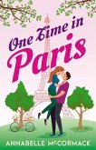 One Time in Paris (Wanderlust Contemporary Romance, #3) (eBook, ePUB) One Time in Paris (Wanderlust Contemporary Romance, #3) (eBook, ePUB)