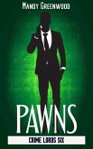 Pawns (Crime Lords 6) (eBook, ePUB)