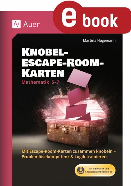 Knobel-Escape-Room-Karten Mathematik Klassen 5-7 (eBook, PDF)
